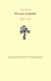 PRE-TEXTOS, Poesía reunida (1977-2023), Coral Bracho - PRE-TEXTOS