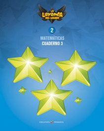 EDELVIVES, Cuaderno Matemáticas 3-2º Primaria La Leyenda del Legado 2018