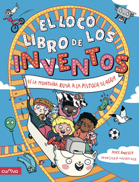 CUMIO El loco libro de los inventos, Mike Barfield / Franziska Höllbacher - CUMIO