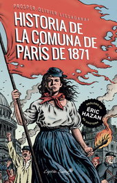 La historia de la comuna de París de 1871, Prosper-Olivier Lissagaray - CAPITAN SWING LIBROS
