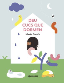 A BUEN PASO, Deu cucs que dormen
