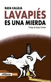 Lavapiés es una mierda, Rafael Calleja Morales - OLE LIBROS