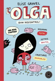 L' Olga. Quin descontrol!, Elise Gravel - BLACKIE BOOKS