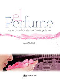 EL PERFUME, Agustí Vidal Valls - PARRAMON