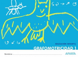 ANAYA Grafomotricidad 1 (3 años) - !Que Idea!