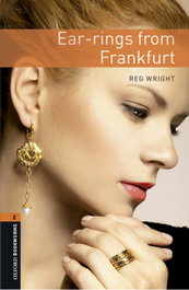 Oxford Bookworms Library 2: Earrings from Frankfurt MP3 Pack, Reg Wright - OXFORD UNIVERSITY PRESS