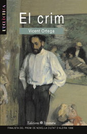 El crim, Vicent Ortega Rodriguez - BROMERA EDICIONS