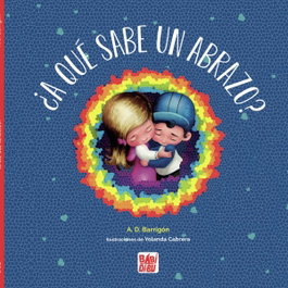 BABIDI-BU, ¿A qué sabe un abrazo? - A. D. Barrigón