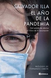 El año de la pandemia, Salvador Illa - PENINSULA