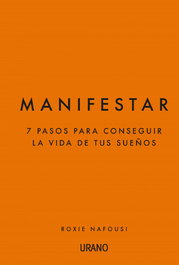 Manifestar, Roxie Nafousi - URANO EDITORIAL