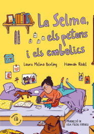 La Selma, els petons i els embolics, Laura Melina Berling - VEGUETA EDICIONES