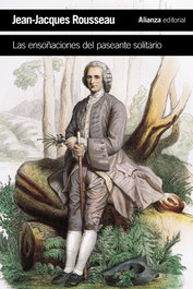 ALIANZA, LAS ENSOÑACIONES DEL PASEANTE SOLITARIO, JEAN-JACQUES ROUSSEAU - ALIANZA