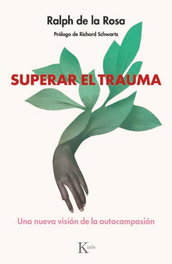 Superar el trauma, Ralph De la Rosa - KAIROS