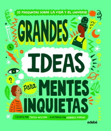 Grandes ideas para mentes inquietas, Jamia Wilson - EDEBE