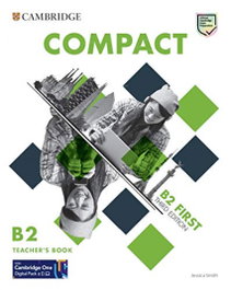 CAMBRIDGE, COMPACT FIRST TEACHER'S BOOK 3 ED - CAMBRIDGE