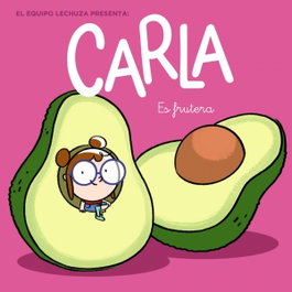 Carla es frutera, Equipo Lechuza - ANAYA