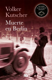 Muerte en Berlín, Volker Kutscher - B DE BOLSILLO