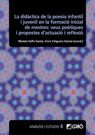 La didàctica de la poesia infantil i juvenil en la formació inicial de mestres: veus poètiques i propostes d'actuació i reflexió, Vanesa Amat i Castells - GRAO