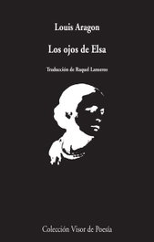 Visor Editorial, Los ojos de Elsa, Louis Aragon - Visor Editorial