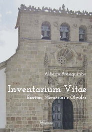 Inventarium Vitae. Escritos, Memórias e Olvidos, Alberto Branquinho - PARTENON EDIÇOES