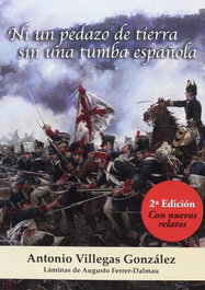 Ni un pedazo de tierra sin una tumba española 2ª ed, con nuevos relatos, Antonio Villegas González - Glyphos Editorial