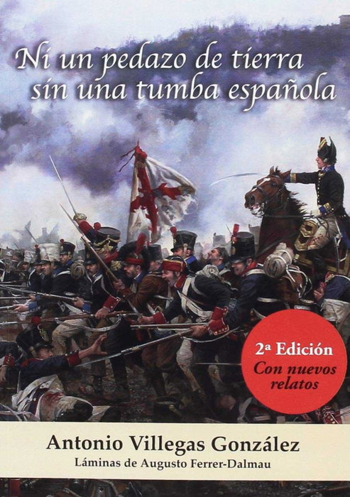 Ni un pedazo de tierra sin una tumba española 2ª ed, con nuevos relatos, Antonio Villegas González - Glyphos Editorial