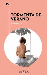Tormenta de verano, Toni Gasa Serrado - MILENIO EDITORIAL