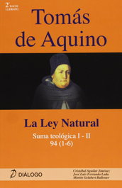 Tomas de Aquino. La ley natural, Cristobal Aguilar/Jose Luis Ferrando - DIALOGO