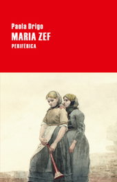 Maria Zef, Paola Drigo - Periferica Editorial