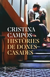 Històries de dones casades, Cristina Campos - COLUMNA EDICIONS