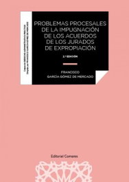 PROBLEMAS PROCESALES DE IMPUGNACION DE ACUERDOS DE JURADOS, FRANCISCO GARCIA GOMEZ - COMARES