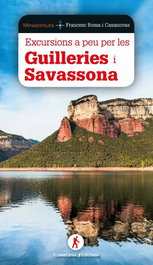 Excursions a peu per Guilleries i Savassona, Francesc Roma i Casanovas - COSSETANIA EDICIONS