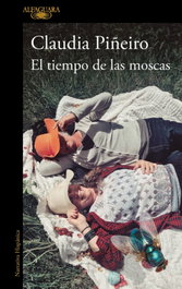 Alfaguara, El tiempo de las moscas, Claudia Piñeiro - Alfaguara