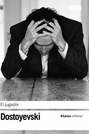 El jugador, Fiódor Dostoyevski - ALIANZA