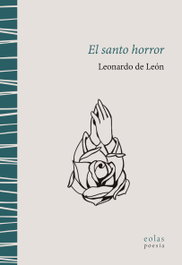 EOLAS, El santo horror, Leonardo de León - EOLAS
