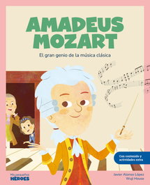 Amadeus Mozart, Alonso López, Javier; House, Wuji - SHACKLETON BOOKS