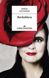 Barbablava, Amélie Nothomb - ANAGRAMA