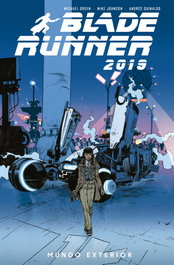 Blade Runner 2019 2. Mundo Exterior, Michael Green - Norma Editorial
