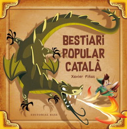 BESTIARI POPULAR CATALÀ, Xavier Piñas - BASE