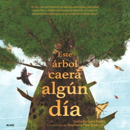 Este árbol caerá algún día, Leslie Barnard Booth - BLUME