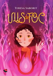 Ulls de foc, Teresa Saborit - LA LLIBRETA VERMELLA