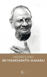 Meditaciones con Sri Nisargadatta Maharaj, Sri Nisargadatta Maharaj - Kairos