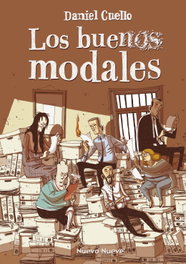Los buenos modales, Daniel Cuello - NUEVO NUEVE