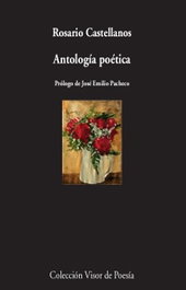 Antología Poética, Rosario Castellanos - Visor Editorial
