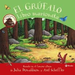 BRUÑO El grúfalo. Libro marioneta