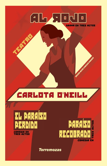 Al Rojo - El paraíso perdido - Paraíso recobrado, Carlota O'Neill - EDICIONES TORREMOZAS