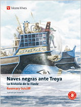 VICENS VIVES, Naves Negras Ante Troya, Rosemary Sutcliff y otros