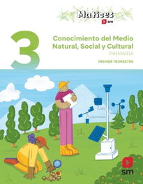 SM, Conocimiento del medio 3º primaria Trimestral Matices