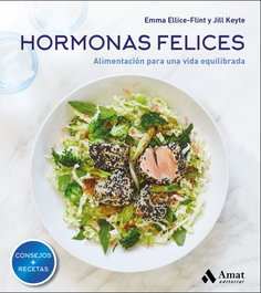 Hormonas Felices, Emma Ellice-Flint - AMAT EDITORIAL