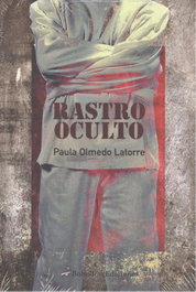 Rastro oculto, Paula Olmedo Latorre - BOHODON